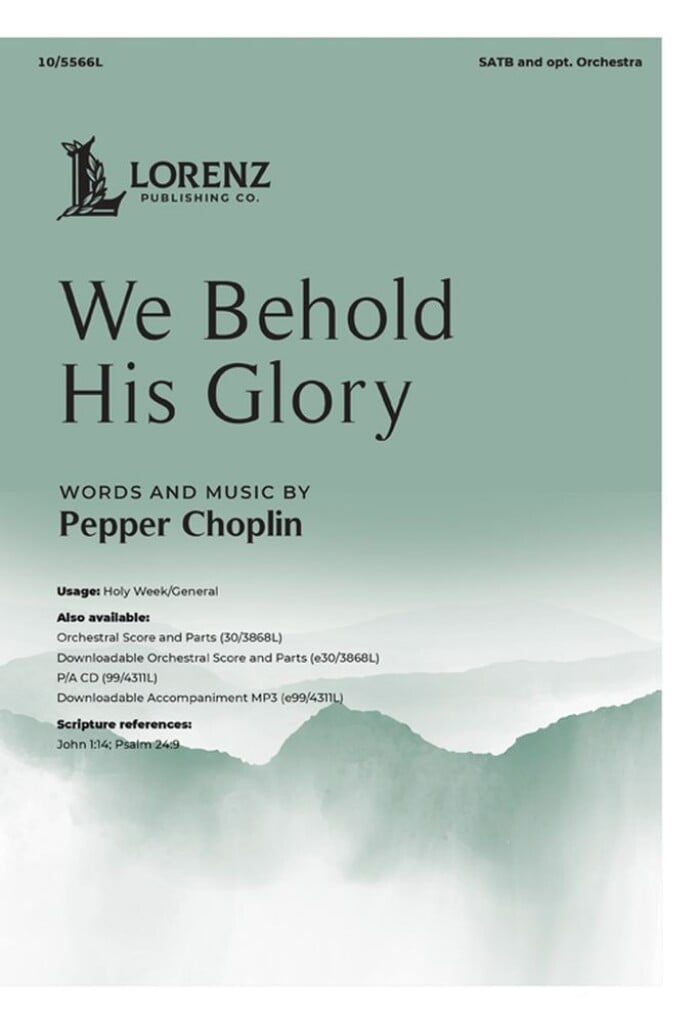 We Behold His Glory!